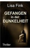 Gefangen in der Dunkelheit