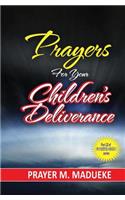 Prayers for your children's deliverance