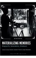 Materializing Memories