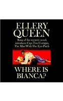 Where Is Bianca?