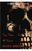 Two Tales of Horror