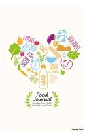 Food Journal: Complete Diet, Health, and Weight Loss Tracker - Healthy Heart: Complete Diet, Health, and Weight Loss Tracker - Healthy Heart