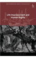Life Imprisonment and Human Rights