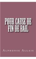 Pour cause de fin de bail