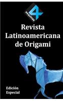 4 Esquinas Revista Latinoamericana de Origami. Edición Especial.