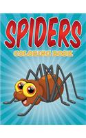 Spiders Coloring Book: Spiders Coloring Book for Kids