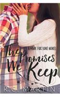 The Promises We Keep: (1 Made for Love)