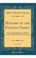 History of the Fanning Family, Vol. 2 of 2
