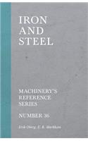 Iron and Steel - Machinery's Reference Series - Number 36