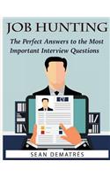 Job Hunting: The perfect interview answers for the most common questions