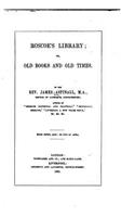 Roscoe's library, or, Old books and old times