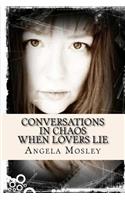 Conversations in Chaos: When Lovers Lie(English)