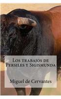 Los trabajos de Persiles y Sigismunda: (Spanish)