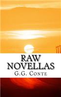 Raw Novellas