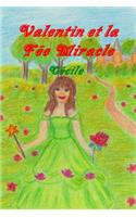 Valentin et la Fee Miracle