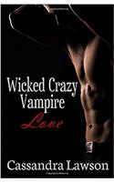 Wicked Crazy Vampire Love: Volume 7 (Psy-Vamp)