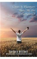 Church Planters Have All the Fun(ding)!