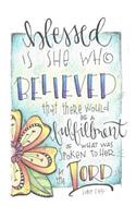 Blessed Is She Who Believed Lined Journal