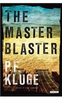 The Master Blaster