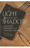 Light Beyond All Shadow