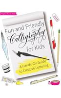 Fun and Friendly Calligraphy for Kids