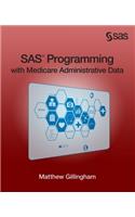 SAS Programming with Medicare Administrative Data