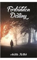 Forbidden Destiny