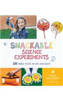 Snackable Science Experiments