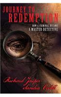 Journey to Redemption: How a Criminal Became a Master Detective