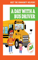 Day with a Bus Driver