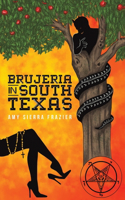 Brujeria in South Texas