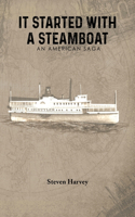 It Started with a Steamboat