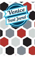 Venice Travel Journal: A Creative Journal for recording your Travel Adventures and Vacation Experiences