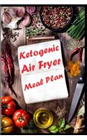 Ketogenic Air Fryer Meal Plan