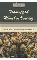 TRAVEL ROCKET Books Traumpfad München Venedig Wander- und Pilgertagebuch: Zum Eintragen und Ausfüllen - Wanderungen - Bergwandern - Klettertouren - Hüttentouren - Outdoor - Packliste - Tolles Geschenk für Wanderer