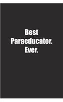 Best Paraeducator. Ever.