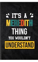 It's a Meredith Thing You Wouldn't Understand