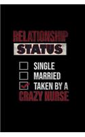 Relationship Status Check Taken By A Crazy Nurse: Hangman Puzzles - Mini Game - Clever Kids - 110 Lined Pages - 6 X 9 In - 15.24 X 22.86 Cm - Single Player - Funny Great Gift