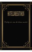 Hoteldirektorin - Erfolg ist, was du draus machst