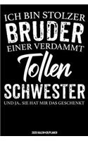 Ich Bin Stolzer Bruder einer verdammt tollen Schwester