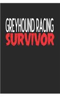 Greyhound Racing Survivor