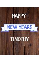 Happy New Years Timothy's