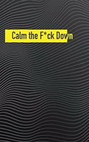 Calm the F*ck Down