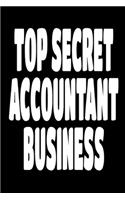 Top Secret Accountant Business Accountant Notebook Gift