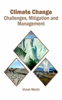 Climate Change: Challenges, Mitigation and Management