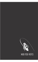mad rod notes