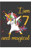 I am 7 and Magical: Unicorn Journal Birthday Gifts for a 7-years-old Girl Unicorn Unique Notebook, Gift Your 7 Year Old Princess Who Loves Unicorn Unique Birthday Gifts