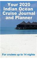Your 2020 Indian Ocean Cruise Journal and Planner