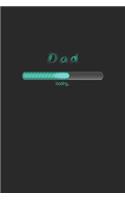 Dad loading: Notebook, Journal - Gift Idea for Expectant Fathers - checkered - 6x9 - 120 pages