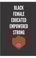 Black Female Educated Empowered Strong